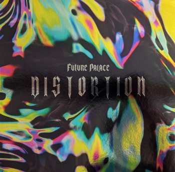 Album Future Palace: Distortion