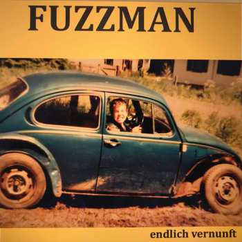 Album Fuzzman: Endlich Vernunft