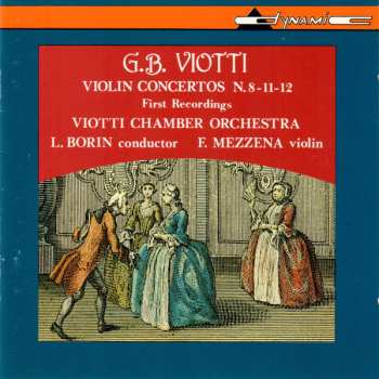 CD Giovanni Battista Viotti: Violin Concertos N. 8 – 11 – 12 644089