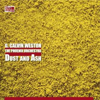 LP Calvin Weston: Dust And Ash 612175