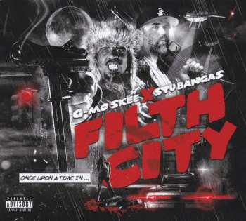 Album G-Mo Skee: Filth City