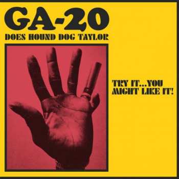 LP GA-20: GA-20 Does Hound Dog Taylor: Try It...You Might Like It! (Promo) 386038