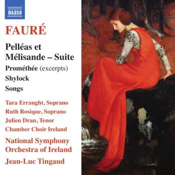 CD Gabriel Fauré: Pelleas & Melisande - Suite Op.80 652452