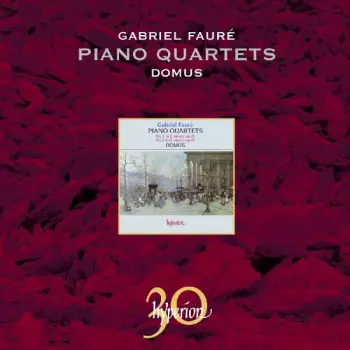 Piano Quartets (No. 1 In C Minor, Op 15 / No. 2 In G Minor, Op 45)