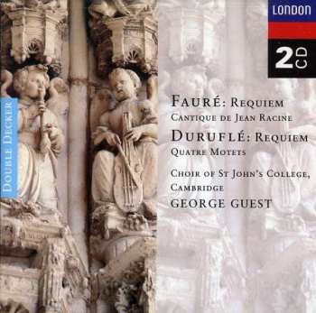 Album Gabriel Fauré: Requiem / Cantique De Jean Racine / Requiem / Quatre Motets