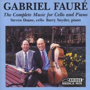 Album Gabriel Fauré: The Complete Music For Cello And Piano