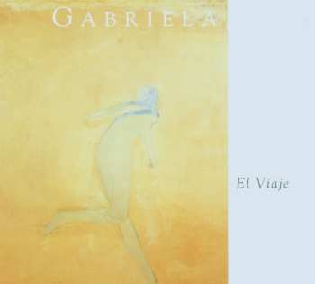 CD Gabriela: El Viaje 655369