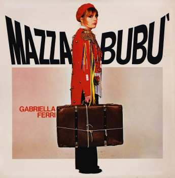 Album Gabriella Ferri: Mazzabubù