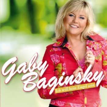 Album Gaby Baginsky: Ich Will Kein Engel Sein