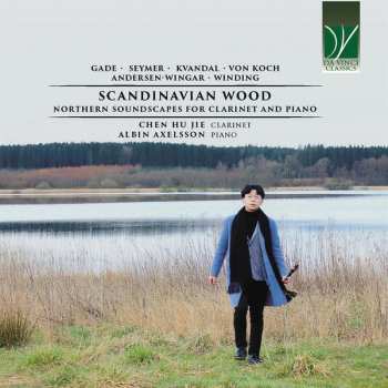 Album Niels Wilhelm Gade: Scandinavian Wood (Northern Soundscapes For Clarinet And Piano)