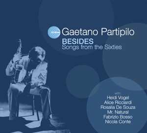 Album Gaetano Partipilo: Besides - Songs From The Sixties