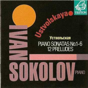 Album Galina Ustvolskaya: Complete Piano Sonatas, 12 Preludes