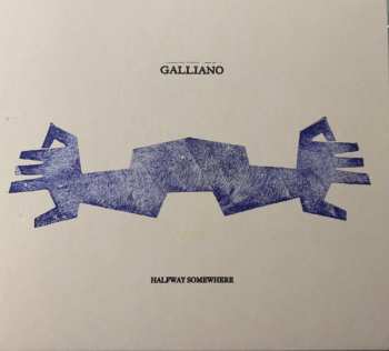 CD Galliano: Halfway Somewhere 613964