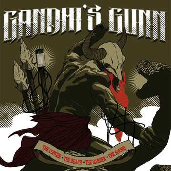 Album Gandhi's Gunn: The Longer The Beard The Harder The Sound