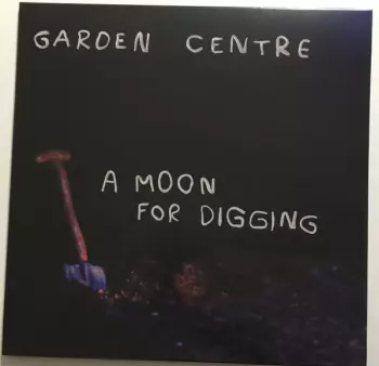 A Moon For Digging