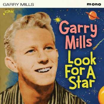 CD Garry Mills: Look For A Star 521002