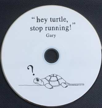 CD Gary: Hey Turtle, Stop Running! 564839