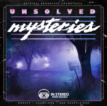 Unsolved Mysteries: Ghosts / Hauntings / The Unexplained