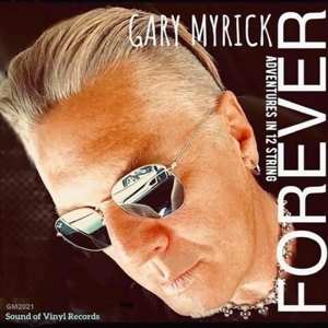 Album Gary Myrick: Forever-adventures In 12 String