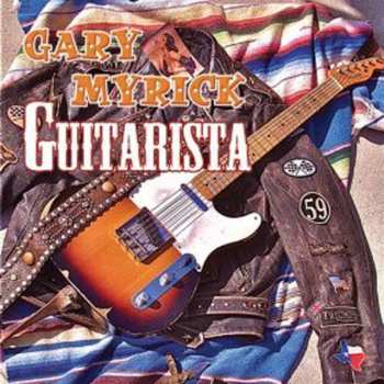 Album Gary Myrick: Guitarista