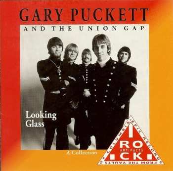 Album Gary Puckett & The Union Gap: Looking Glass - A Collection