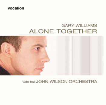 CD The John Wilson Orchestra: Alone Together 458877