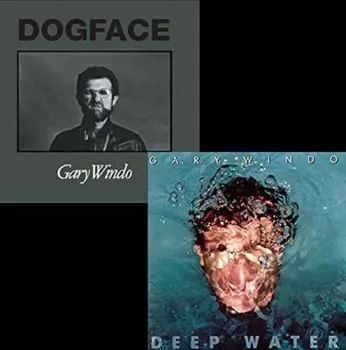 Gary Windo: Deep Water/dogface