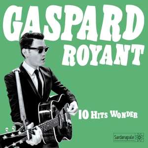 Album Gaspard Royant: 10 Hits Wonder