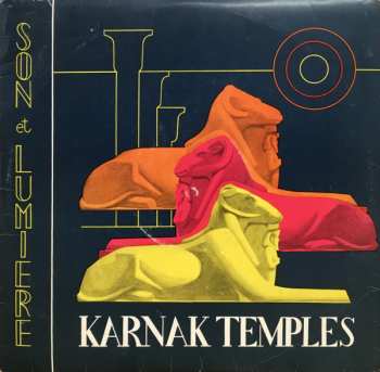 Album Gaston Bonheur: Karnak Temples (Thebes Of The Hundred Gates - Sound And Light)