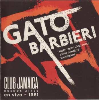 Album Gato Barbieri: Club Jamaica  En Vivo 1961