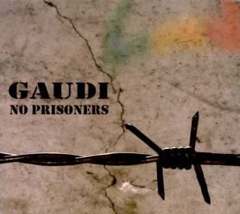 Album Gaudi: No Prisoners