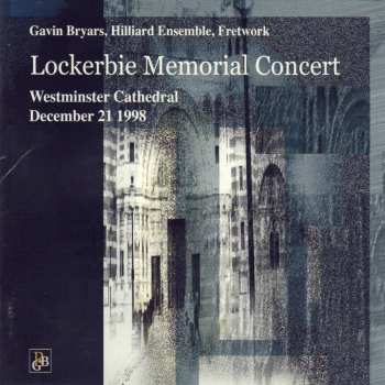 CD The Hilliard Ensemble: Lockerbie Memorial Concert 590025