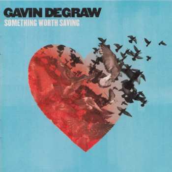 Gavin DeGraw: Something Worth Saving