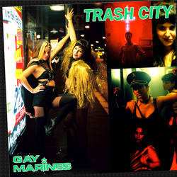 Album Gay Marines: 7-trash City/wild Girl