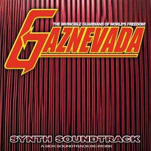 LP Gaznevada: Synth Soundtrack (A Sick Soundtrack Re-Work) 464875