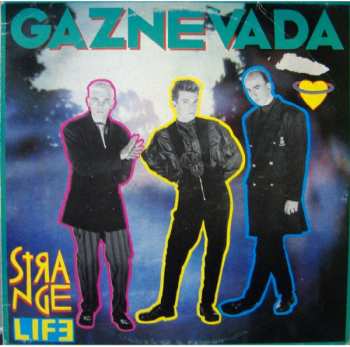 Album Gaznevada: Strange Life