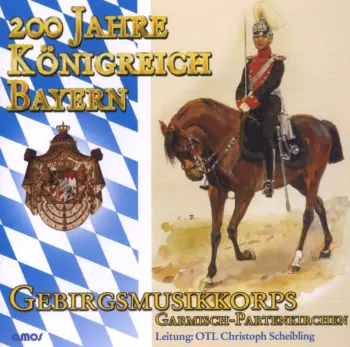 200 Jahre Königreich Bayern