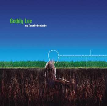 CD Geddy Lee: My Favourite Headache 577505