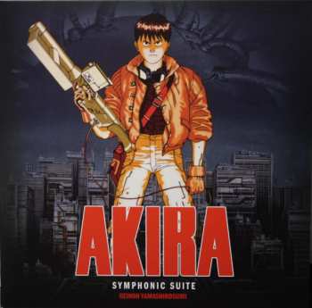 2LP Geinoh Yamashirogumi: Akira Symphonic Suite 574437