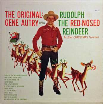 Gene Autry: Rudolph The Red-Nosed Reindeer