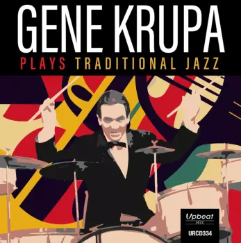 Gene Krupa Plays Traditional Jazz