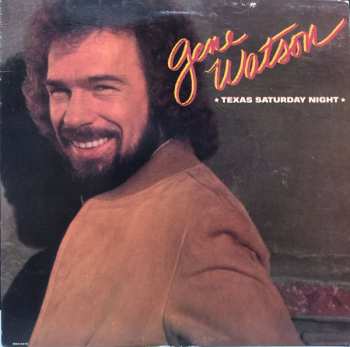 LP Gene Watson: Texas Saturday Night 616486