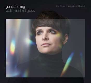 Album Gentiane Michaud-Gagnon: Walls Made Of Glass