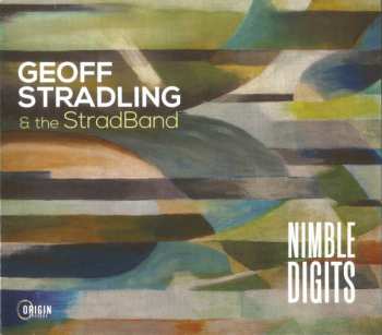 Album Geoff Stradling & The StradBand: Nimble Digits