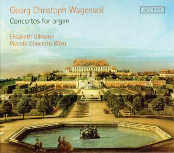 CD Georg Christoph Wagenseil: Concertos For Organ 309492