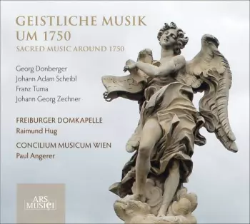 Freiburger Domkapelle - Geistliche Musik Um 1750