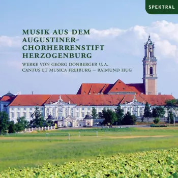 Musik Aus Dem Augustiner-chorherrenstift Herzogenburg