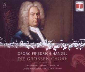 Album Georg Friedrich Händel: Die Grossen Chöre