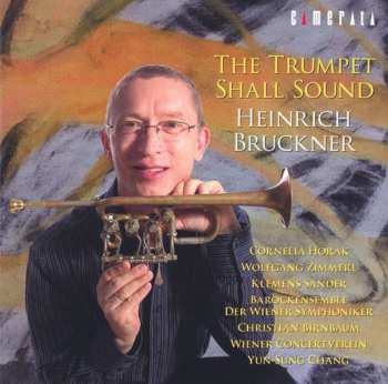 Album Georg Friedrich Händel: Heinrich Bruckner - The Trumpet Shall Sound