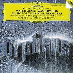 Album Georg Friedrich Händel: Music For The Royal Fireworks HWV 351 / Water Music HWV 348 - 350 - 349